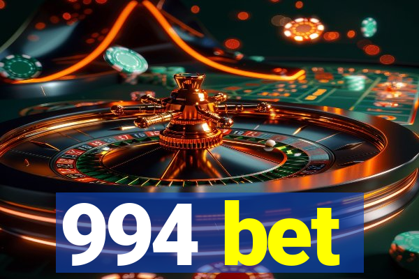 994 bet